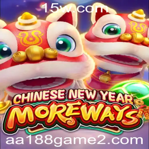 Descubra o Fascinante Mundo de CHINESENEWYEARMOREWAYS: Uma Aventurosa Imersão no aa188 game